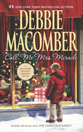Title details for Call Me Mrs. Miracle by Debbie Macomber - Available